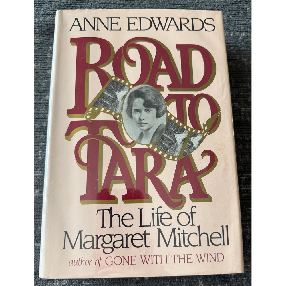 Anne Edwards Road to Tara Margaret Mitchell Biography Hardcover 1983 Excellent